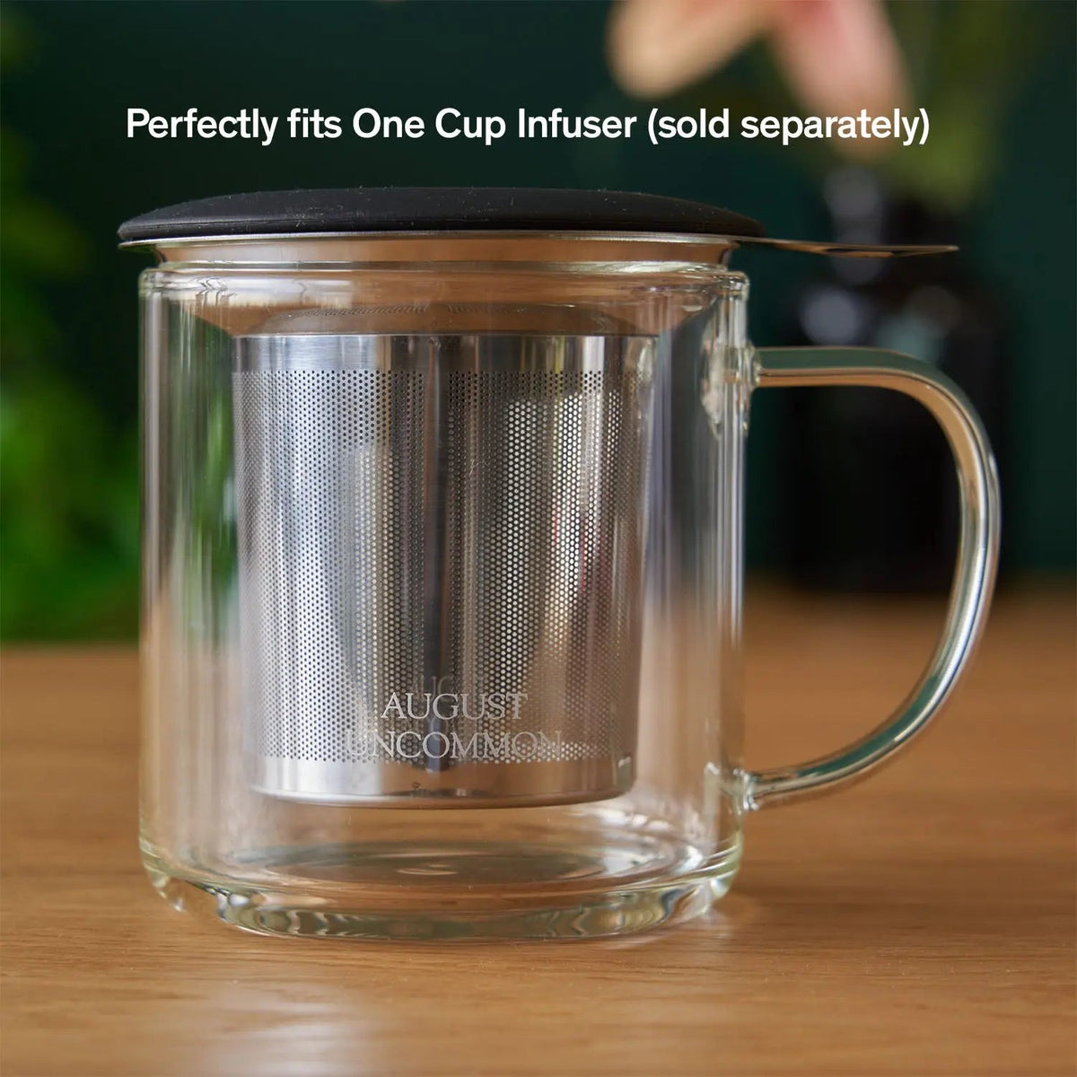 August glass tea mug with separate One Cup Infuser; infuser not included